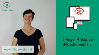 Die 3 besten Augen-Tricks bei Bildschirmarbeit