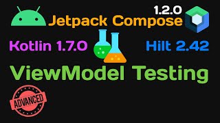 Android ViewModel Testing Jetpack Compose 1.2.0 Kotlin 1.7.0 Hilt 2.42