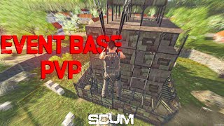 SCUM PVP Compilation #54 - EVENT BASE PVP