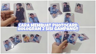 HOW TO MAKE PHOTOCARD HOLOGRAM | CARA MEMBUAT PHOTOCARD HOLOGRAM GAMPANG!!!