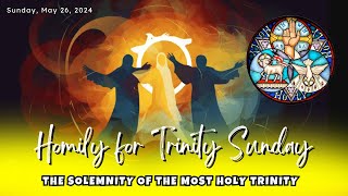 HOMILY | The Solemnity of the Most Holy Trinity