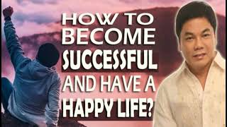 Ed Lapiz Preaching 2023 📖 HOW TO BECOME SUCCESSFUL AND HAPPY LIFE?