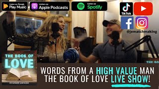 Words From a High Value Man - The Book of Love Live Show