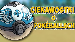 TEGO NIE WIESZ O POKÉBALLACH!!