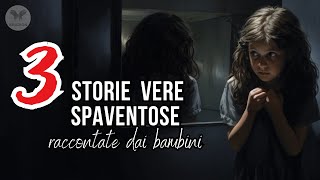 Storie vere di bambini che dicono cose spaventose - Parte 1