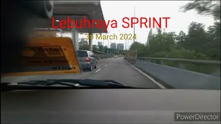 Lebuhraya SPRINT (30 March 2024)