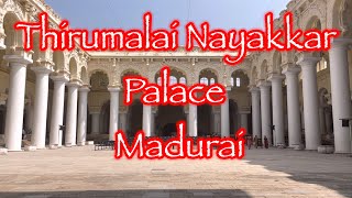 Thirumalai Nayakkar Palace Madurai