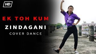 EK TOH KUM ZINDAGANI( Cover) Dance | T-Series | All Round Dance Center | 2019