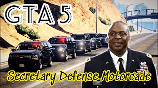 GTA 5 - UNITED STATES SECRETARY DEFENSE MOTORCADE #Cinematic