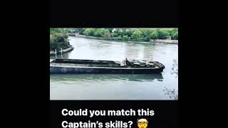 Could you match this captain's skills?