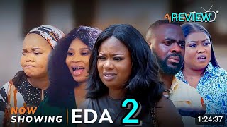 EDA 2 - Latest Yoruba Movie Review 2024 | Wunmi Omotoriola | Dele Odule | Eda2 | Bimbo Oshin