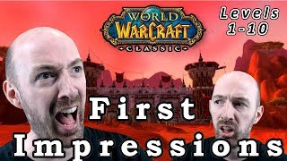 Classic World of Warcraft - First Impressions levels 1 - 10