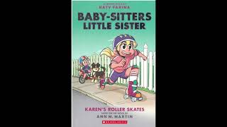 Baby-Sitters Little Sister  by Katy Farina " Karen`s Roller Skates"