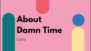 [1 HOUR 🕐] Lizzo - About Damn Time (Lyrics)