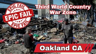 Oakland CA Looks Like A Third World Country At War