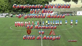 2021-10-17 U17 3° Giornata Campionato Romulea vs Città di Anagni highlights