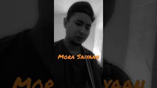 Mora Saiyaan #shafqatAmanatAli #shortcover #morasaiyaan #shortvideo