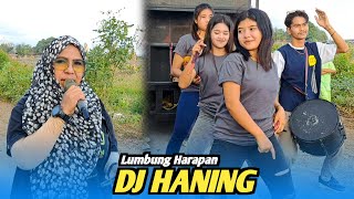 Dj Haning || Lumbung Harapan Live di Pengantap