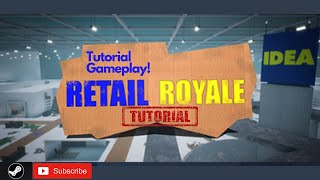 Retail Royale Tutorial Gameplay - Free Steam Title #steam