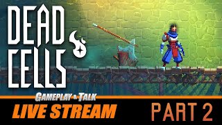 Even More DEAD CELLS (PS4) | Gameplay and Talk Live Stream #439 - Boss Cell Runs!