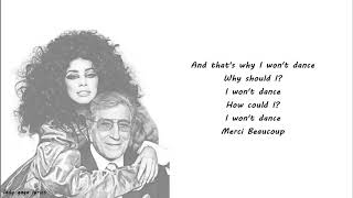 Lady Gaga & Tony Bennett - I Won't Dance Lyrics