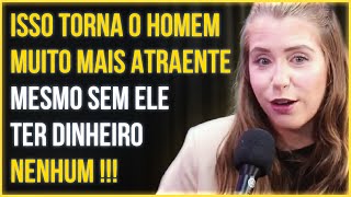 COMO ATRAIR MAIS MULHERES MESMO SENDO POBRE e FEIO ??? | Katharina Bartz Explica