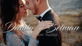 DAMLA & SELMAN ∞ ENGAGEMENT TRAILER  ∞