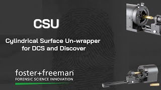 Imaging fingerprints of cylindrical surfaces - foster+freeman CSU