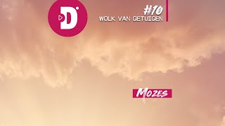 Wolk van getuigen #10 Mozes