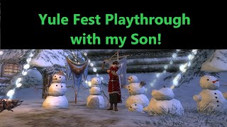 Lord of the Rings Online: Yule Festival playthrough with my son!