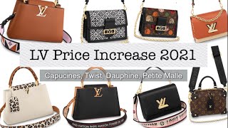 USD Louis Vuitton Capucines / Twist / Dauphine / Petite Malle Price increase October 2021