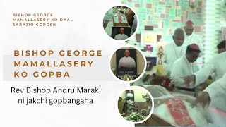 Rev Bishop George mamallasery ko Rev Bishop Andrew Marak ni jakchi gopbangaha