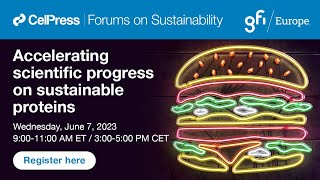 Accelerating scientific progress on sustainable proteins | Forum