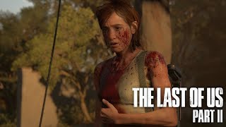 (The Last of US 2) Part 15 - ELLIE GOES TO CALIFORNIA !!