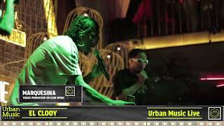 MARQUESINA | EL CLOOY | EN VIVO | URBAN LIVE BOGOTA