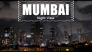 MUMBAI City Night View with TALLEST Skyscrapers