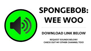 Spongebob - Wee Woo Sound Effect