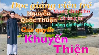 Shorts Youtube [KHUYẾN THIỆN] diễn ngâm Quốc Thuận