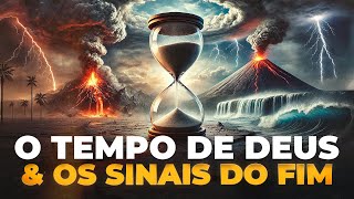 O TEMPO DE DEUS E OS SINAIS DO FIM - Lamartine Posella