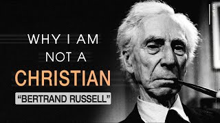 What did Bertrand Russell Think About Buddhism and Christianity