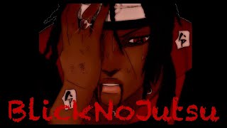 BlickNoJutsu - Itachi Theme Remix