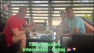 Opet na Najbolju Tortu u Doboj - Cafe “ Intermezzo “ Doboj 🇷🇸🇧🇦 | Avgust 2024