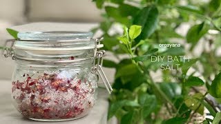 DIY Bath Salt - with Sienna