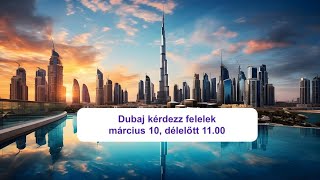 Dubaj kérdezz felelek