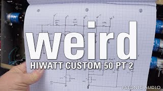 Weird | '86 HiWatt Custom 50 Pt 2