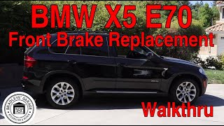 *Dealer Wants to Charge $1,000* BMW E70 X5 Front Brake Replacement Complete