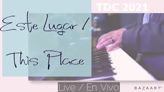 This Place En Español - TDC 2021