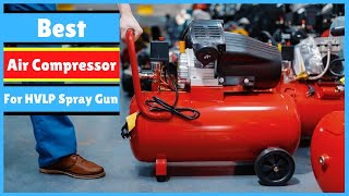 ✅ Best Air Compressor For HVLP Spray Gun | Top 5 Air Compressors (Buying Guide)