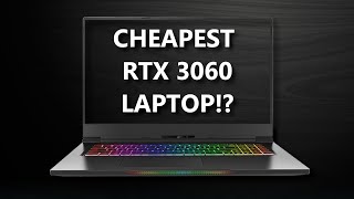 The CHEAPEST RTX 3060 Laptop YOU CAN BUY