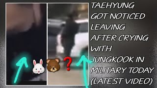 OMG!😭💋Taehyung Got Noticed Leaving After Crying With Jungkook In Military(New)#taehyung#jungkook#bts